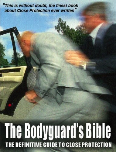 The bodyguard bible - bodyguard's,